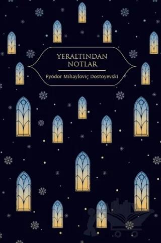 Yeraltından Notlar
