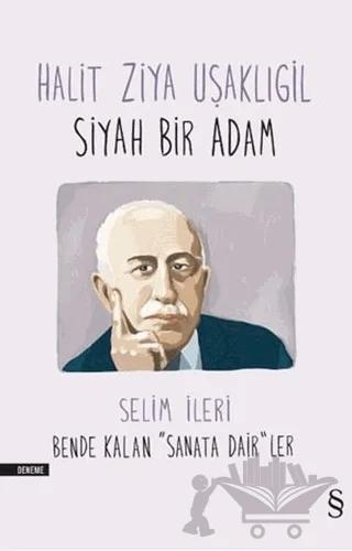 Halit Ziya Uşaklıgil - Siyah Bir Adam