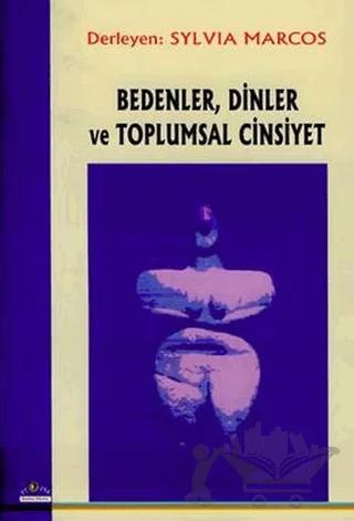 Bedenler, Dinler ve Toplumsal Cinsiyet