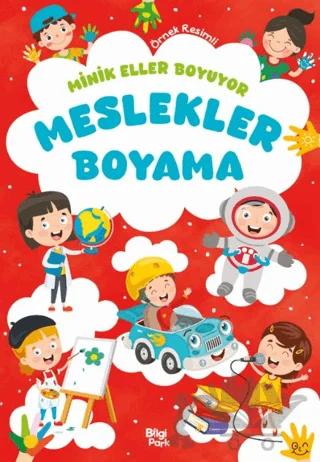 Minik Eller Boyuyor – Meslekler Boyama Kitabı
