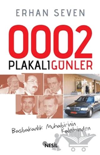0002 Plakalı Günler