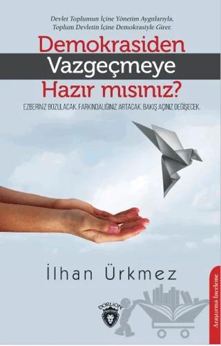 Demokrasiden Vazgeçmeye Hazır Mısınız?