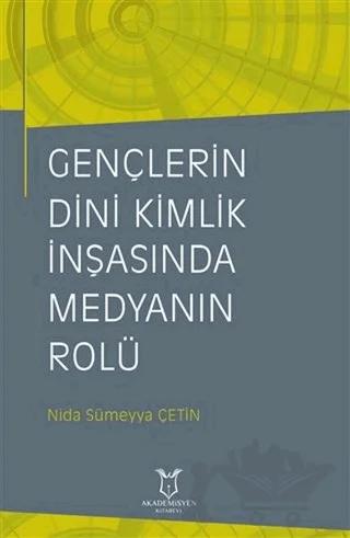 Gençlerin Dini Kimlik İnşasında Medyanın Rolü