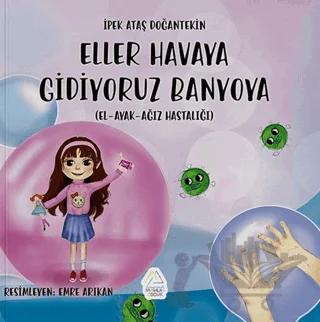 Eller Havaya, Gidiyoruz Banyoya