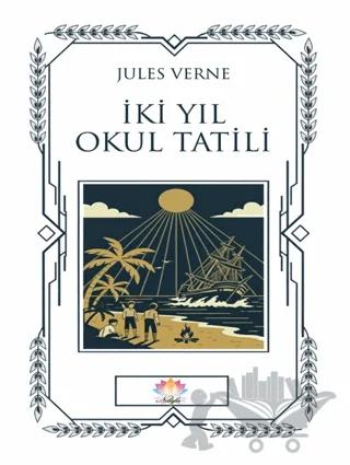 İki Yıl Okul Tatil