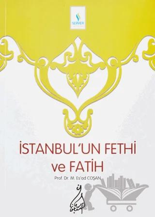 İstanbul’un Fethi ve Fatih
