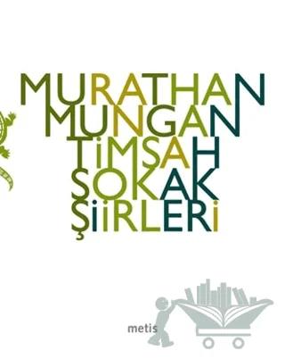Timsah Sokak Şiirleri