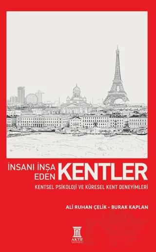 İnsanı İnşa Eden Kentler