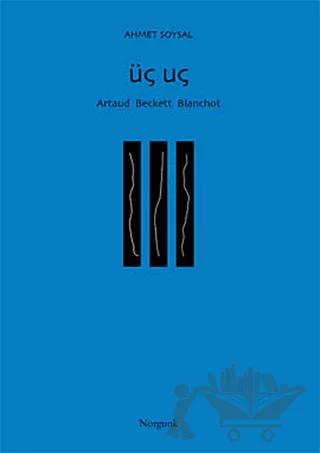 Üç Uç – Ahmet Soysal – Norgunk Yayıncılık kitap kapağı