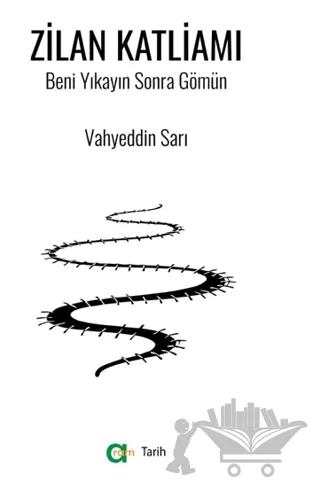 Zilan Katliamı/ Beni Yıkayın Sonra Gömün