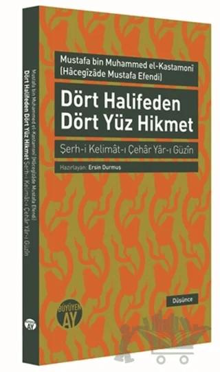 Dört Halifeden Dört Yüz Hikmet