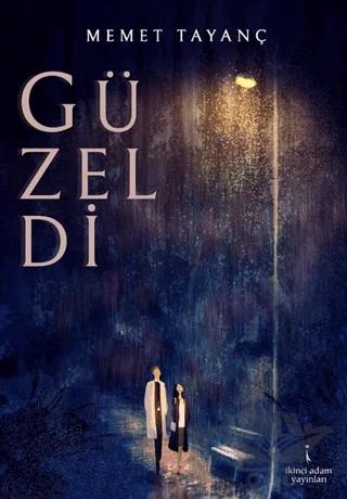 Güzeldi