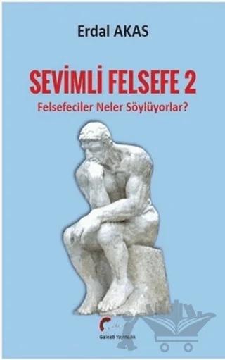 Felsefeciler Neler Söylüyorlar? - Sevimli Felsefe 2