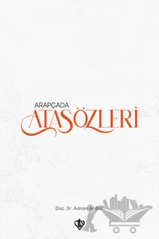 Arapçada Atasözleri
