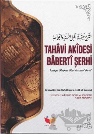 Tahavi Akidesi Baberti Şerhi
