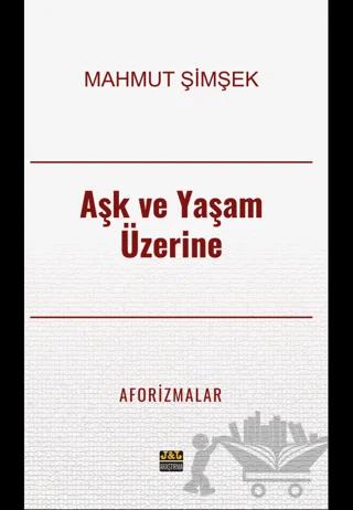 Aşk ve Yaşam Üzerine Aforizmalar