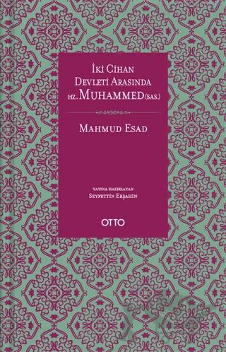 İki Cihan Devleti Arasında Hz. Muhammed (sas.)