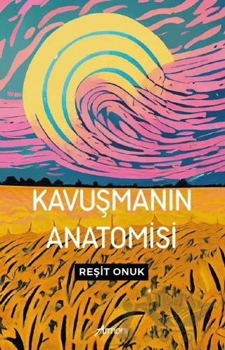 Kavuşmanın Anatomisi