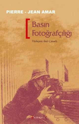 Basın Fotoğrafçılığı