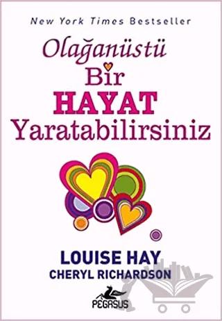 Olağanüstü Bir Hayat Yaratabilirsiniz
