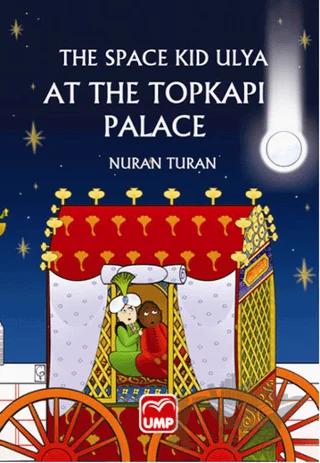 The Space Kid Ulya At The Topkapı Palace