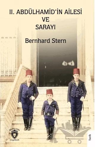 II. Abdülhamid’in Ailesi ve Sarayı