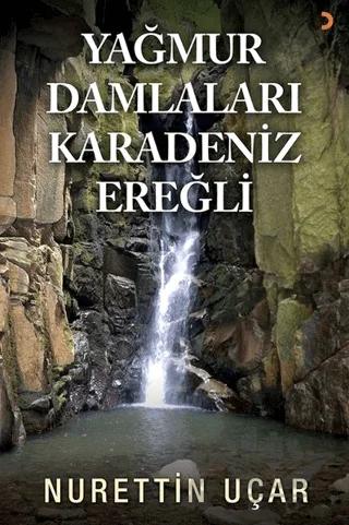 Yağmur Damlaları Karadeniz Ereğli
