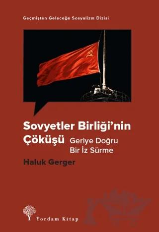 Sovyetler Birliği’nin Çöküşü