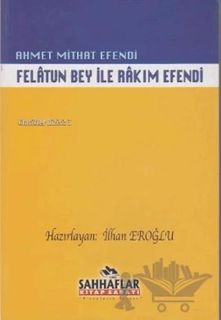 Felatun Bey ile Rakım Efendi