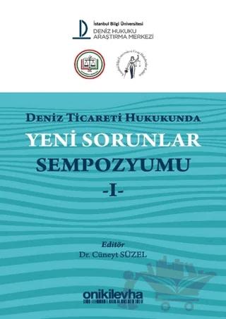 Deniz Ticareti Hukukunda Yeni Sorunlar Sempozyumu 1