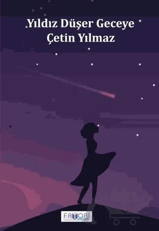 Yıldız Düşer Geceye