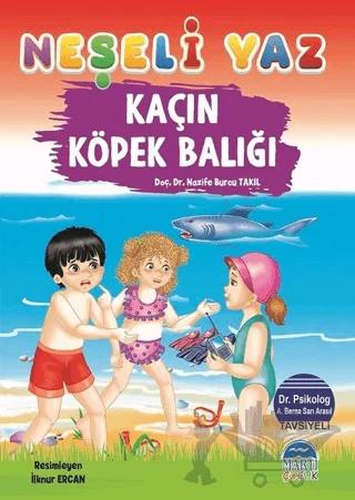 Kaçın Köpek Balığı - Neşeli Yaz