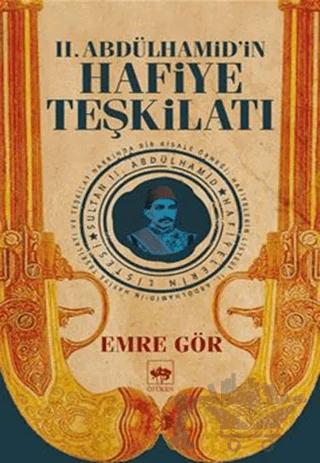 2. Abdülhamid'in Hafiye Teşkilatı – Emre Gör – Ötüken Neşriyat kitap kapağı