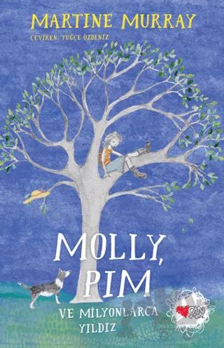 Molly, Pim ve Milyonlarca Yıldız