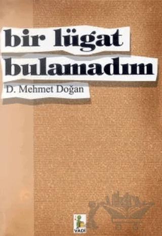 Bir Lügat Bulamadım