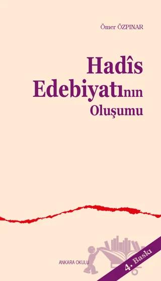 Hadis Edebiyatının Oluşumu