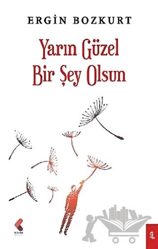 Yarın Güzel Bir Şey Olsun