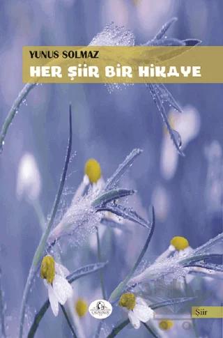 Her Şiir Bir Hikaye