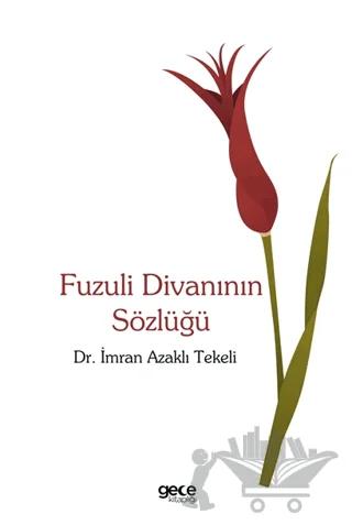 Fuzuli Divanının Sözlüğü