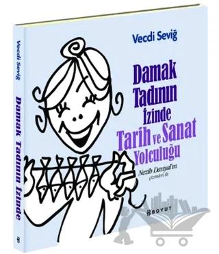 Damak Tadının İzinde Tarih ve Sanat Yolculuğu