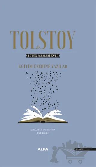 Bütün Eserleri 17 : Eğitim Üzerine Yazılar