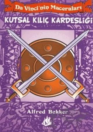 Da Vinci’nin Maceraları - 6: Kutsal Kılıç Kardeşliği