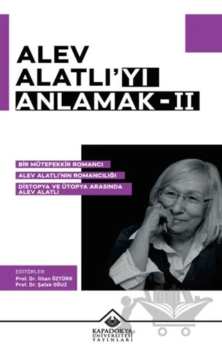 Alev Alatlıyı Anlamak- 2 – Kolektif – Kapadokya Üniversitesi Yayınları kitap kapağı