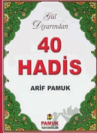 Gül Diyarından 40 Hadis