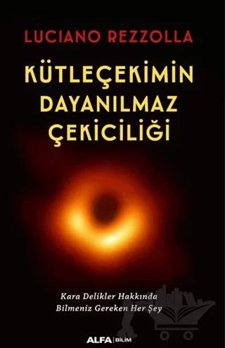 Kütleçekimin Dayanılmaz Çekiciliği