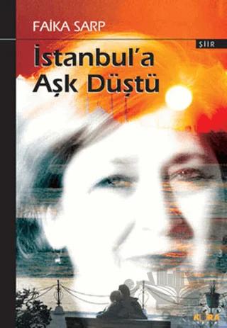 İstanbul’a Aşk Düştü