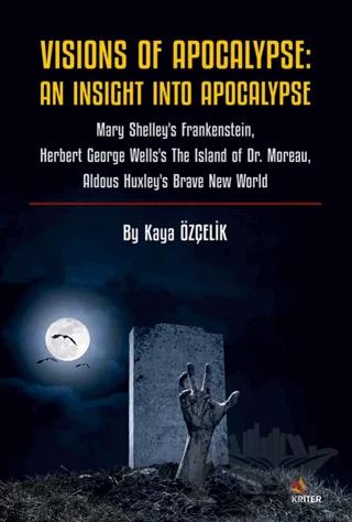 Vision Of Apocalypse: An Insight Into Apocalypse