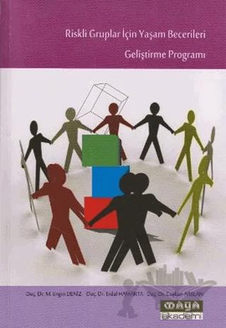 Riskli Gruplar İçin Yaşam Becerileri Geliştirme Programı