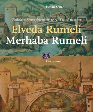 Elveda Rumeli Merhaba Rumeli