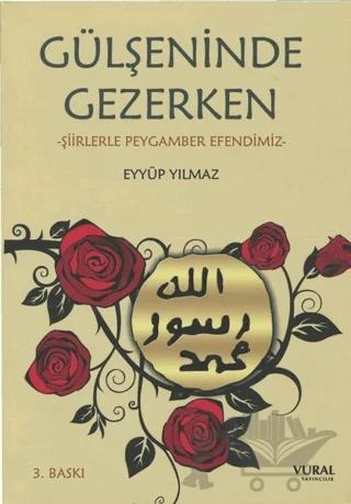 Gülşeninde Gezerken